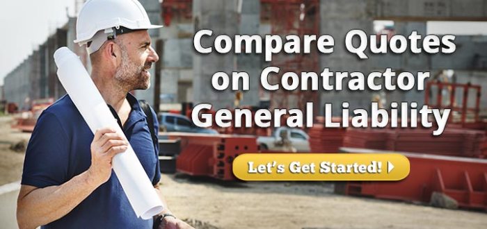 Contractor General Liability Insurance – Compare GL Quotes