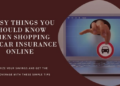 Shopping For Car Insurance Online: 5 Easy Things You Should Know » Mac ...