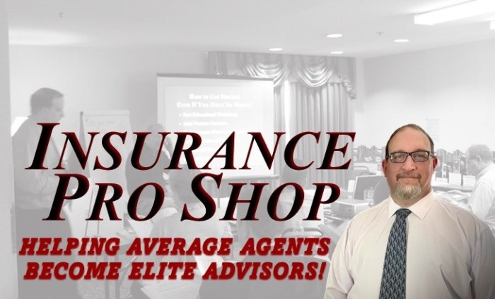 The Best New Agent Life Insurance Training - Insurance Pro Shop